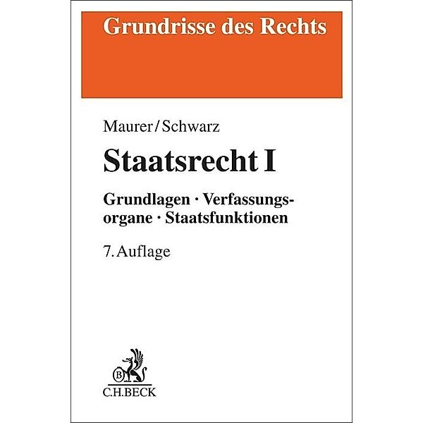 Staatsrecht I.Tl.1, Hartmut Maurer, Kyrill-A. Schwarz