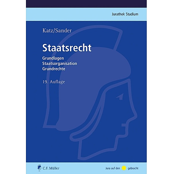 Staatsrecht / Jurathek Studium, Alfred Katz, Gerald G. Sander