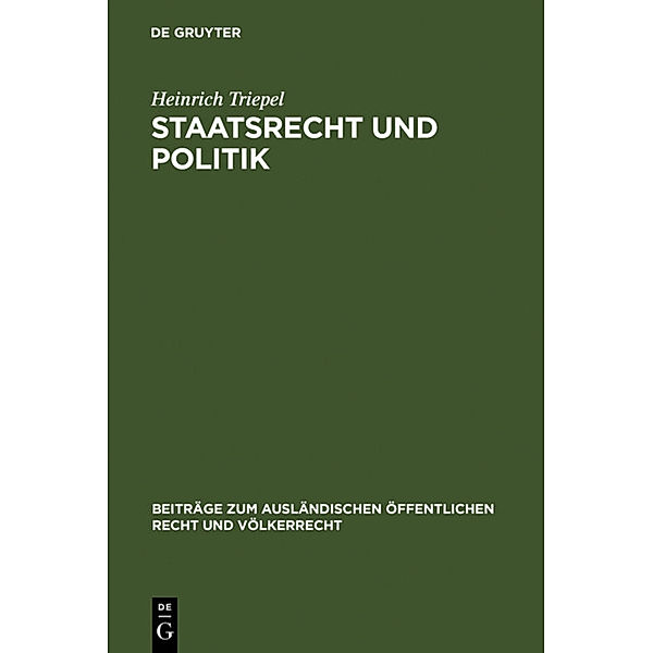 Staatsrecht und Politik, Heinrich Triepel