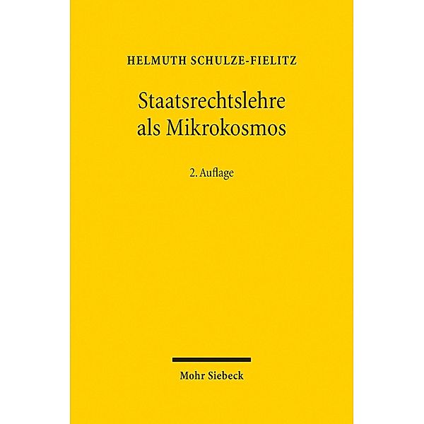 Staatsrechtslehre als Mikrokosmos, Helmuth Schulze-Fielitz
