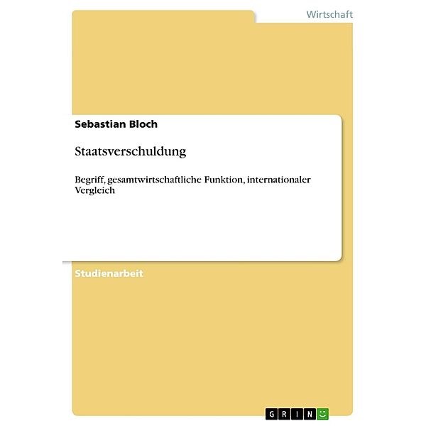 Staatsverschuldung, Sebastian Bloch