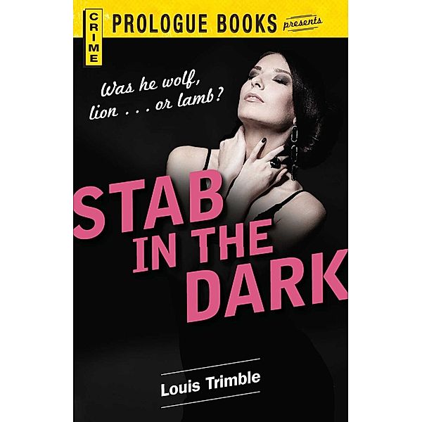 Stab in the Dark, Louis Trimble