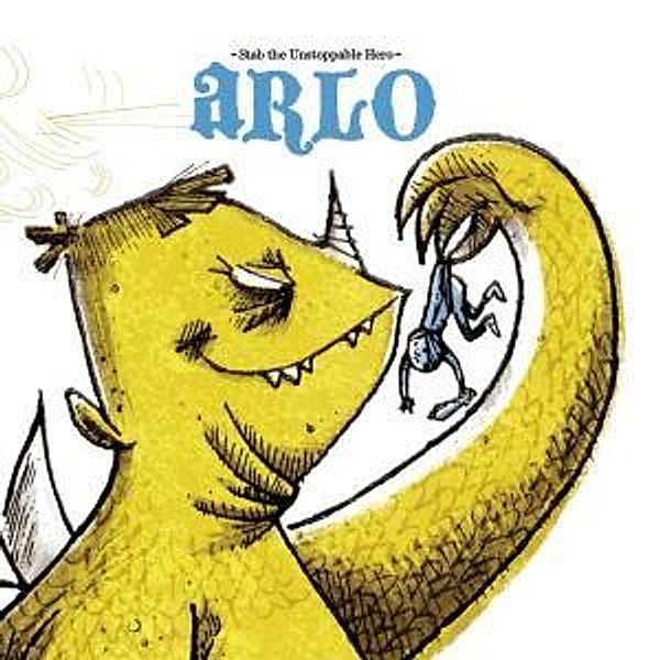 Stab The Unstoppable Hero, Arlo