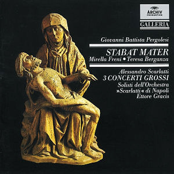 Stabat Mater/Concerti Grossi 1,3,5, Freni, Berganza, Gracis