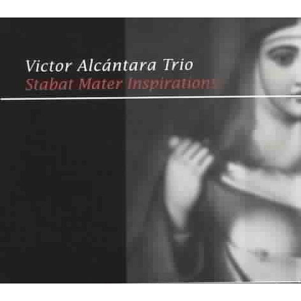 Stabat Mater Inspirations, Victor Alcantara Trio