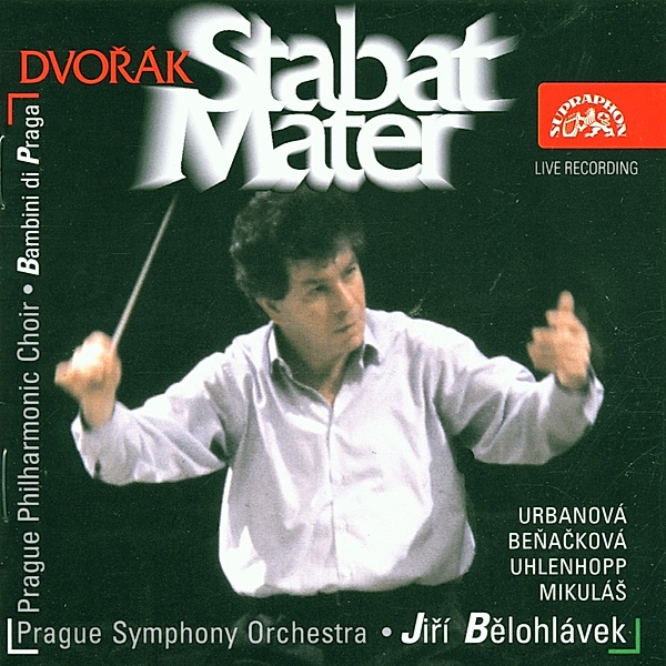 Stabat Mater,Op.58, Prague Philharmonic Choir, Belohlavek, Ps