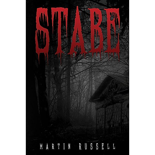 Stabe / Austin Macauley Publishers, Martin Russell