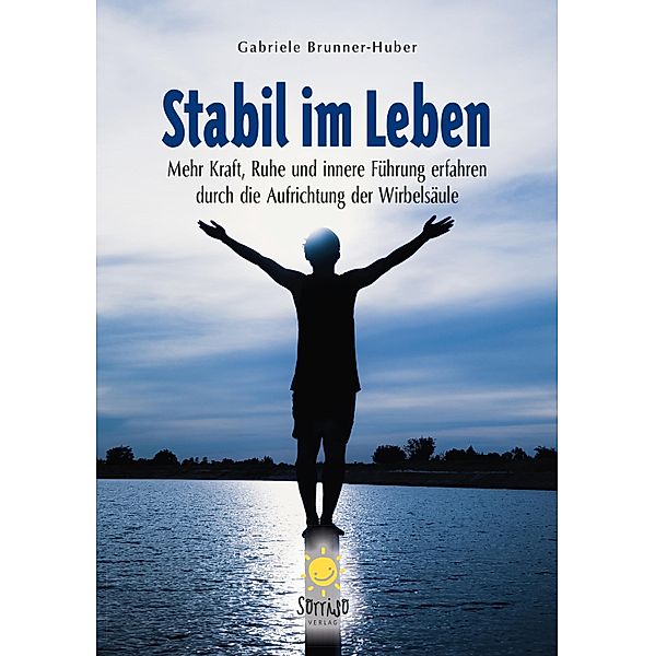 Stabil im Leben, Gabriele Brunner-Huber