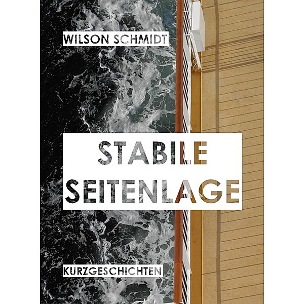 Stabile Seitenlage, Wilson Schmidt