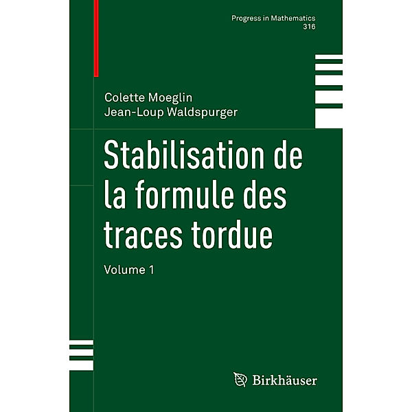 Stabilisation de la formule des traces tordue, Colette Moeglin, Jean-Loup Waldspurger