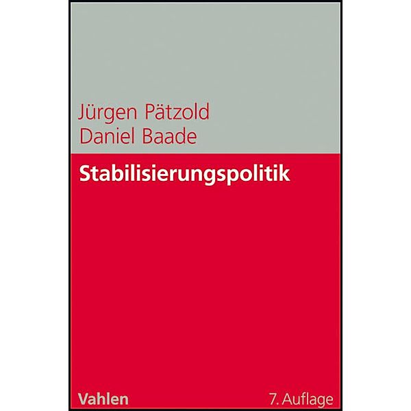 Stabilisierungspolitik, Jürgen Pätzold, Daniel Baade