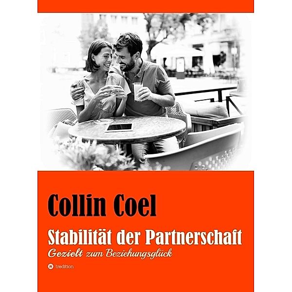 Stabilität der Partnerschaft, Collin Coel