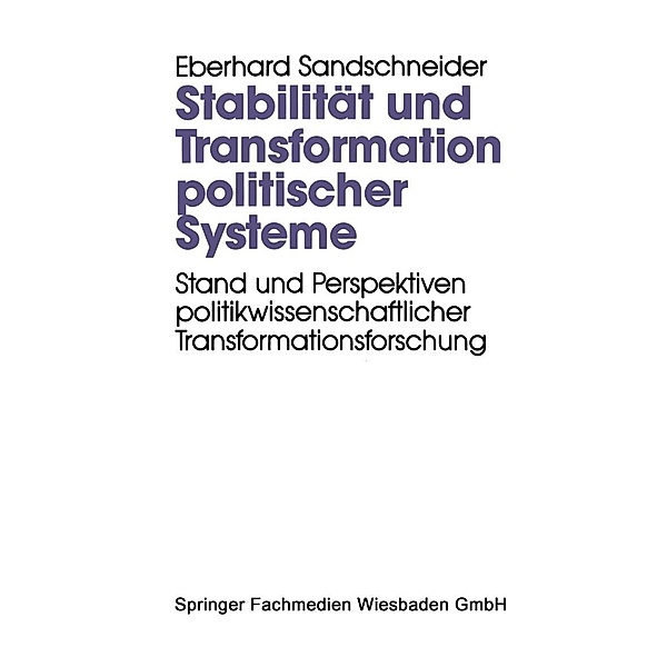 Stabilität und Transformation politischer Systeme, Eberhard Sandschneider