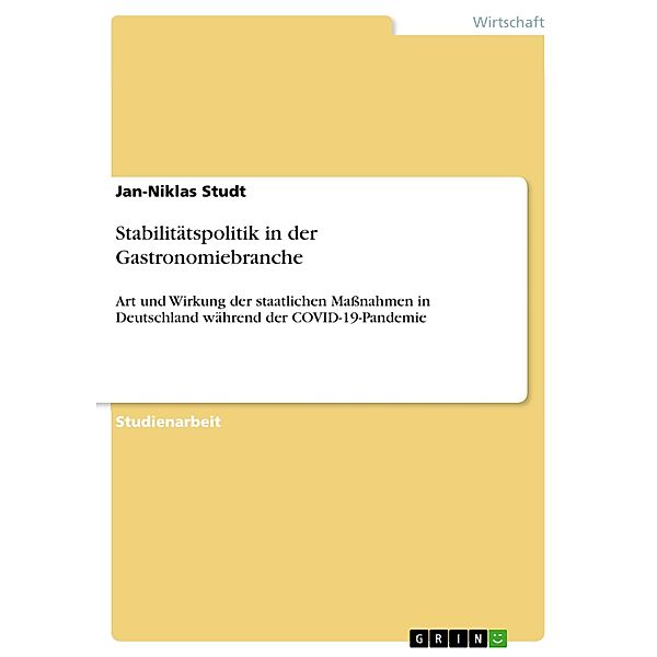 Stabilitätspolitik in der Gastronomiebranche, Jan-Niklas Studt