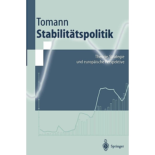Stabilitätspolitik / Springer-Lehrbuch, Horst Tomann
