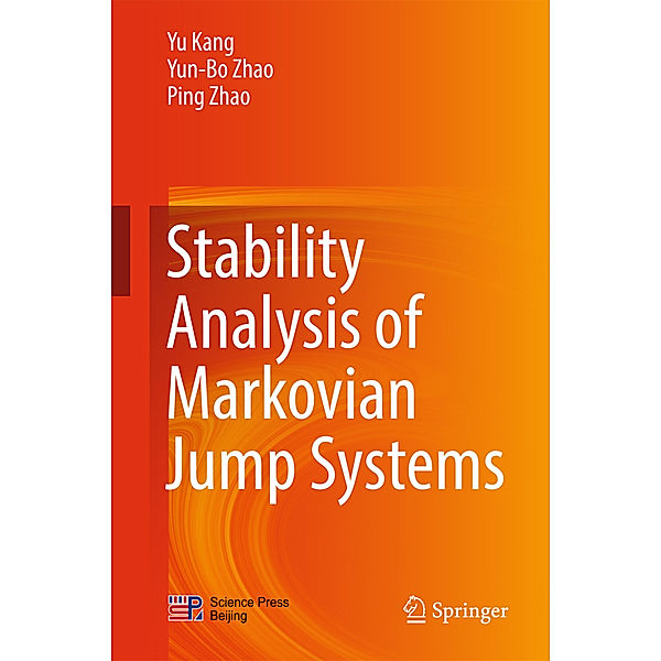 Stability Analysis of Markovian Jump Systems, Yu Kang, Yun-Bo Zhao, Ping Zhao