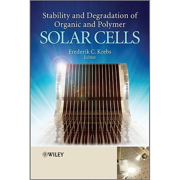 Stability and Degradation of Organic and Polymer Solar Cells