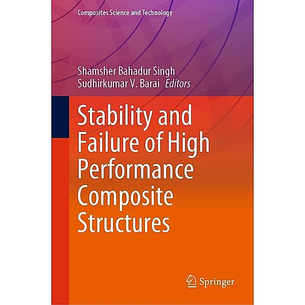 Stability and Failure of High Performance Composite Structures / Composites Science and Technology