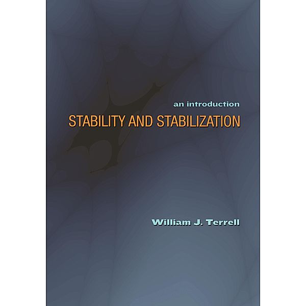 Stability and Stabilization, William J. Terrell