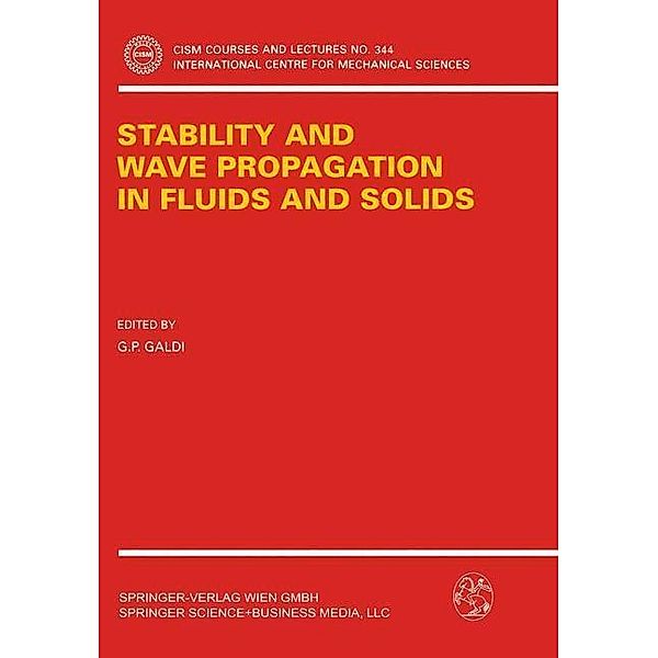 Stability and Wave Propagation in Fluids and Solids / CISM International Centre for Mechanical Sciences Bd.344