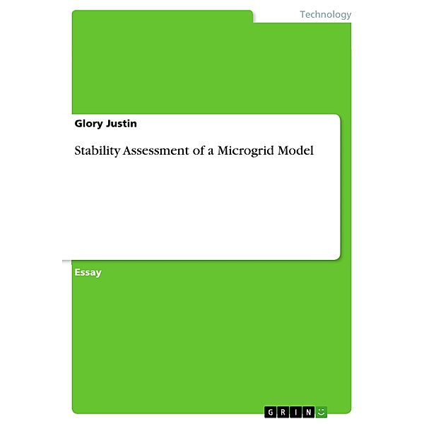 Stability Assessment of a Microgrid Model, Glory Justin