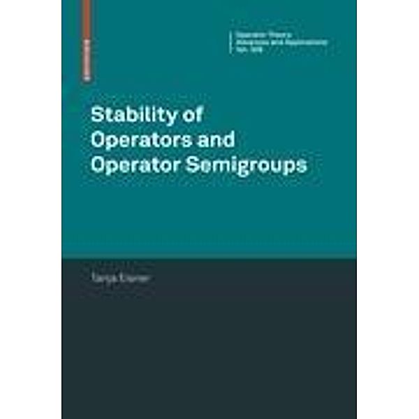Stability of Operators and Operator Semigroups, Tanja Eisner