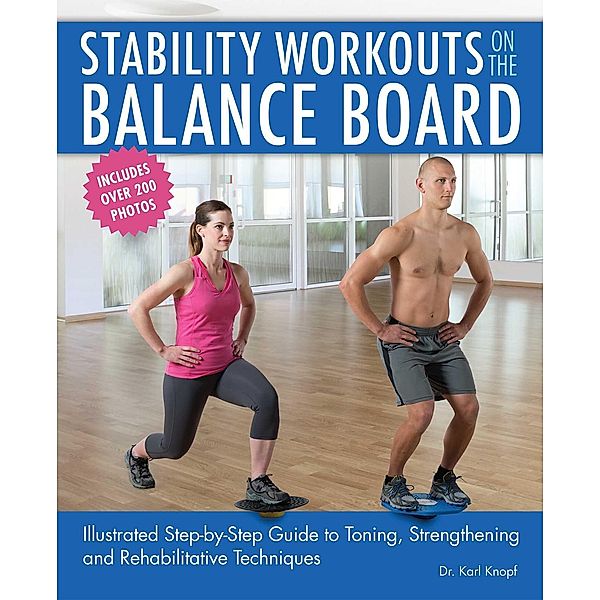 Stability Workouts on the Balance Board, Karl Knopf