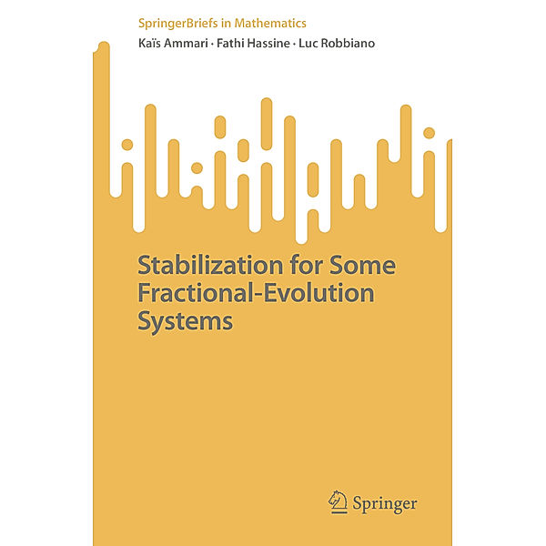 Stabilization for Some Fractional-Evolution Systems, Kaïs Ammari, Fathi Hassine, Luc Robbiano