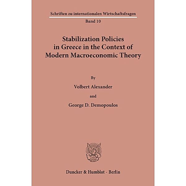 Stabilization Policies in Greece in the Context of Modern Macroeconomic Theory., Volbert Alexander, George D. Demopoulos