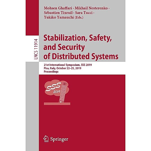 Stabilization, Safety, and Security of Distributed Systems / Lecture Notes in Computer Science Bd.11914