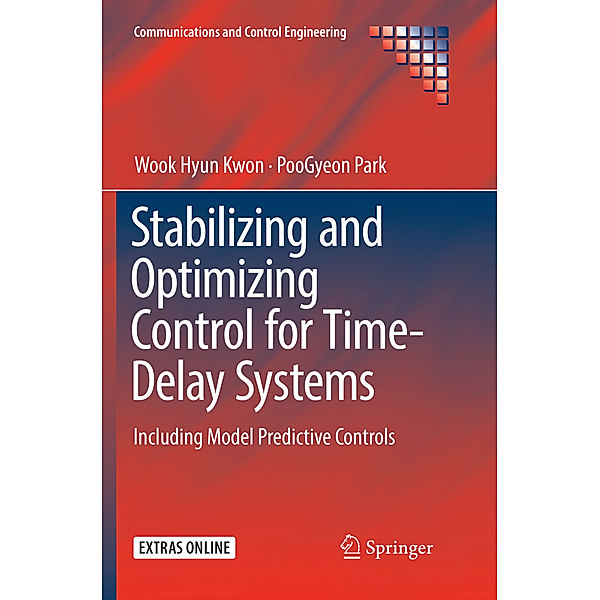 Stabilizing and Optimizing Control for Time-Delay Systems, Wook Hyun Kwon, PooGyeon Park