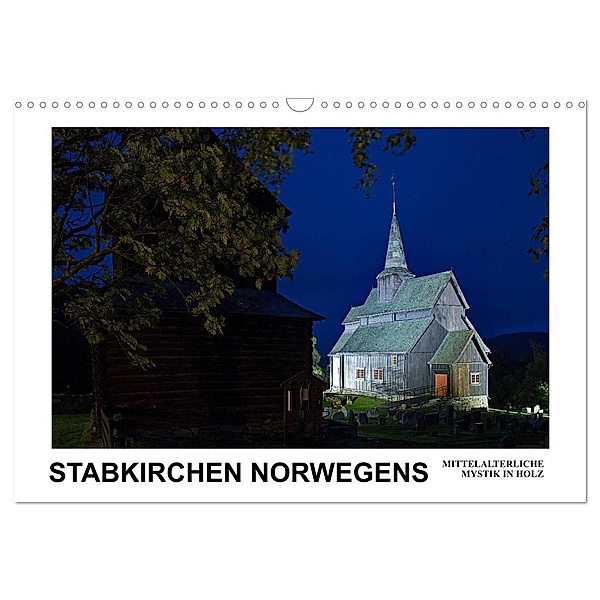 Stabkirchen Norwegens - Mittelalterliche Mystik in Holz (Wandkalender 2024 DIN A3 quer), CALVENDO Monatskalender, Christian Hallweger