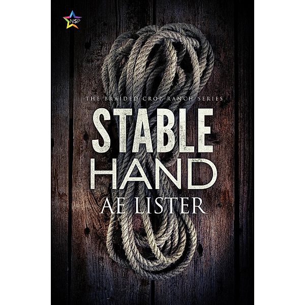 Stable Hand (The Braided Crop Ranch, #1) / The Braided Crop Ranch, Ae Lister