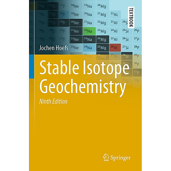 Stable Isotope Geochemistry, Jochen Hoefs