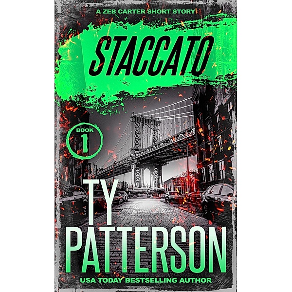 Staccato (Zeb Carter Short Stories, #1) / Zeb Carter Short Stories, Ty Patterson
