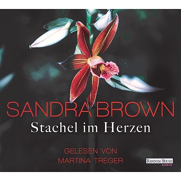 Stachel im Herzen, 6 Audio-CDs, Sandra Brown