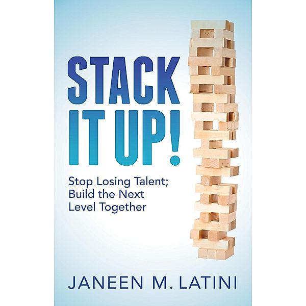 Stack It Up!, Janeen M. Latini