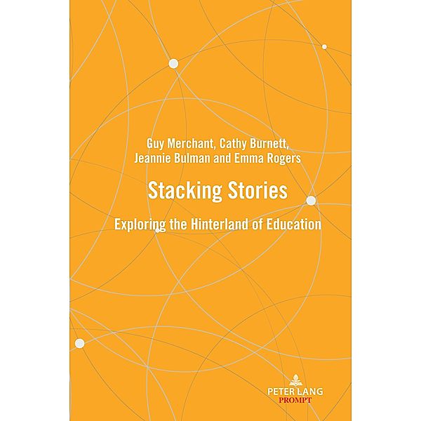 Stacking stories, Guy Merchant, Cathy Burnett, Jeannie Bulman, Emma Rogers