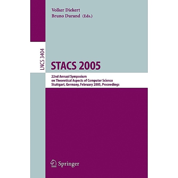STACS 2005 / Lecture Notes in Computer Science Bd.3404