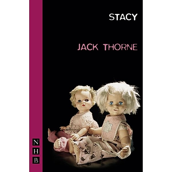 Stacy (NHB Modern Plays), Jack Thorne