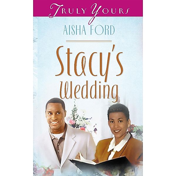 Stacy's Wedding, Aisha Ford