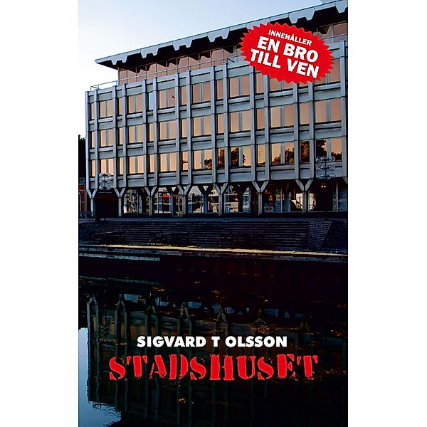 Stadshuset, Sigvard T Olsson