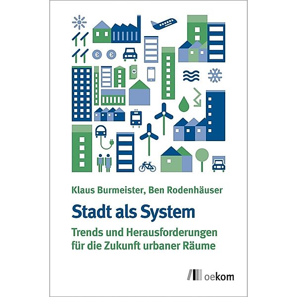 Stadt als System, Klaus Burmeister, Ben Rodenhäuser