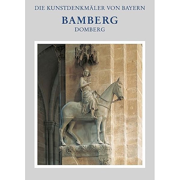 Stadt Bamberg: Band 2/1+2 Domberg: Das Domstift, Teil 1+2, 2 Teile, Matthias Exner