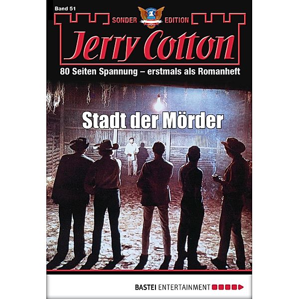 Stadt der Mörder / Jerry Cotton Sonder-Edition Bd.51, Jerry Cotton