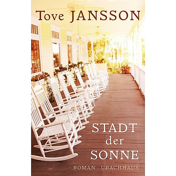 Stadt der Sonne, Tove Jansson