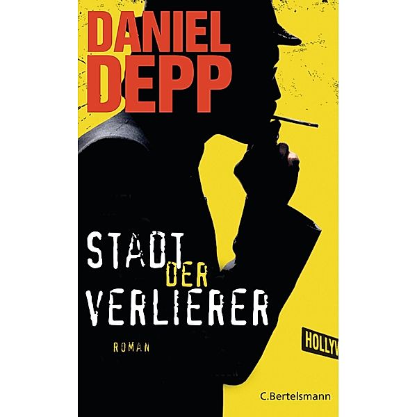 Stadt der Verlierer / David Spandau Bd.1, Daniel Depp