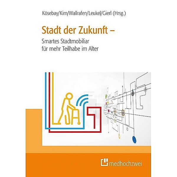 Stadt der Zukunft - Smartes Stadtmobiliar für mehr Teilhabe im Alter