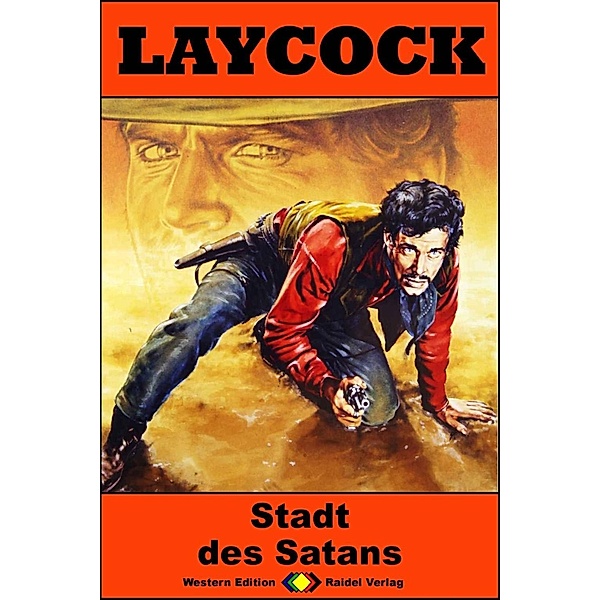 Stadt des Satans / Laycock Western Bd.263, Pete Hellman