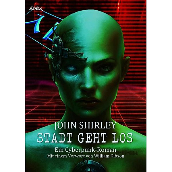 STADT GEHT LOS, John Shirley